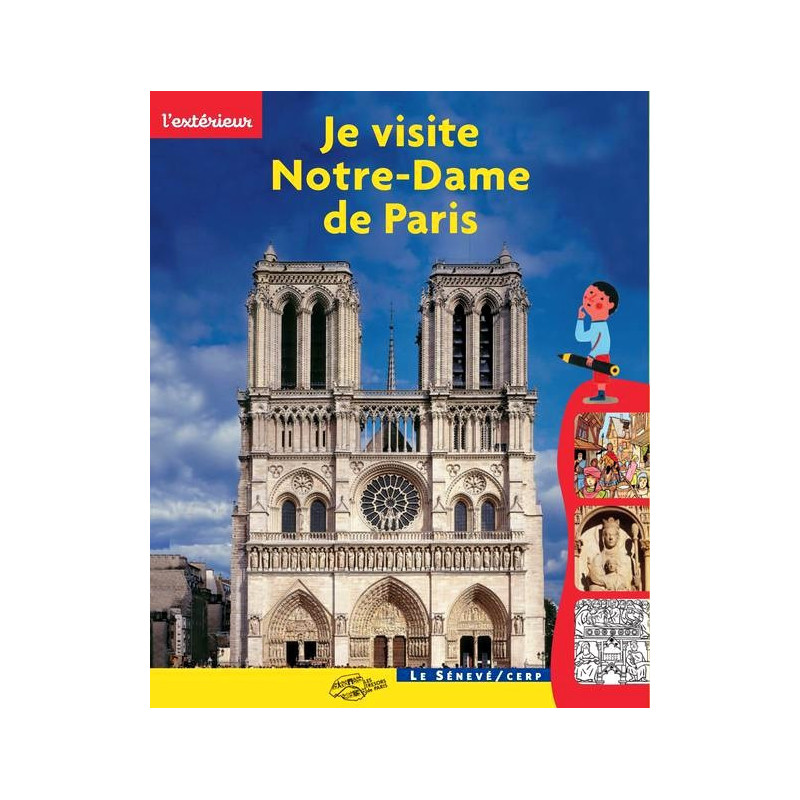 Je visite Notre-Dame de Paris - de l'extérieur