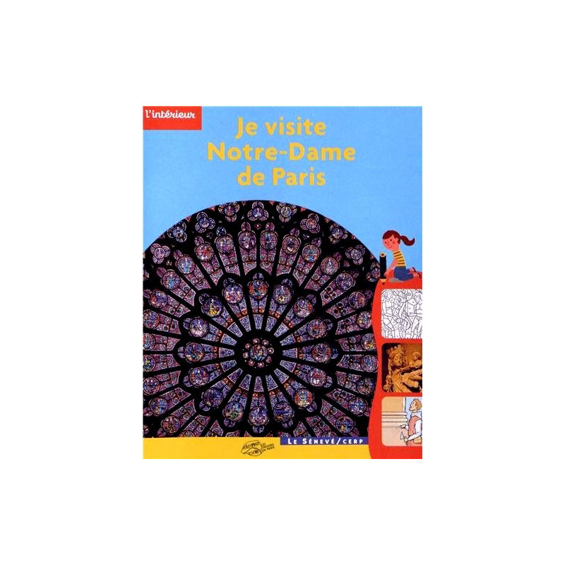 Je visite Notre-Dame de Paris - de l'intérieur