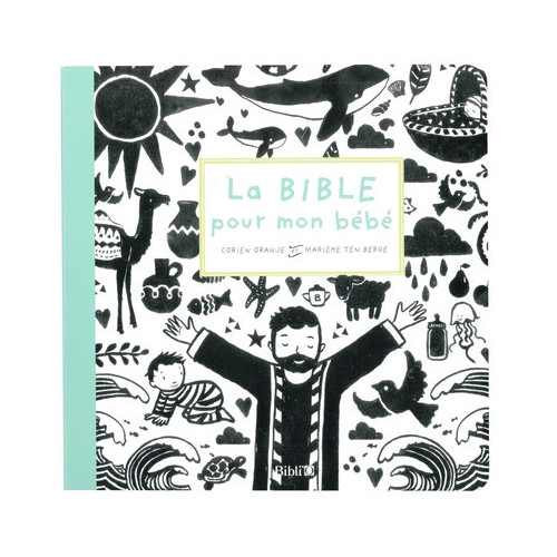 La Bible pour mon bébé - éditions Bibli'o