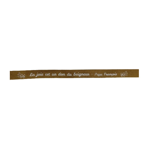 ruban couleur bronze "La joie est un don du seigneur - Pape François" zoom