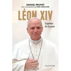 Léon XIV - l'apôtre de la paix