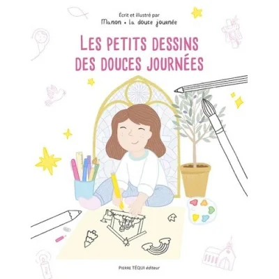 Les petits dessins des douces journées