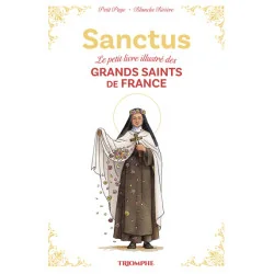 Sanctus - Le petit livre illustré des grands saints de France