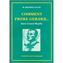 Comment Frère Gérard
