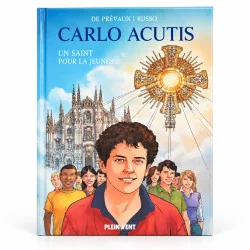 BD Carlo Acutis - un saint pour la jeunesse | Comptoir Religieux