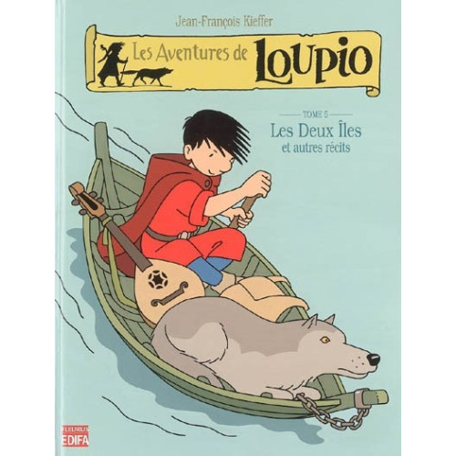 Les aventures de Loupio Vol.5 - Edition Mame Edifa