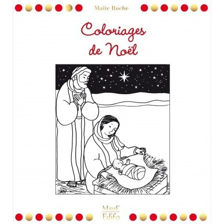 Coloriages de Noël Maité Roche - Edition Mame