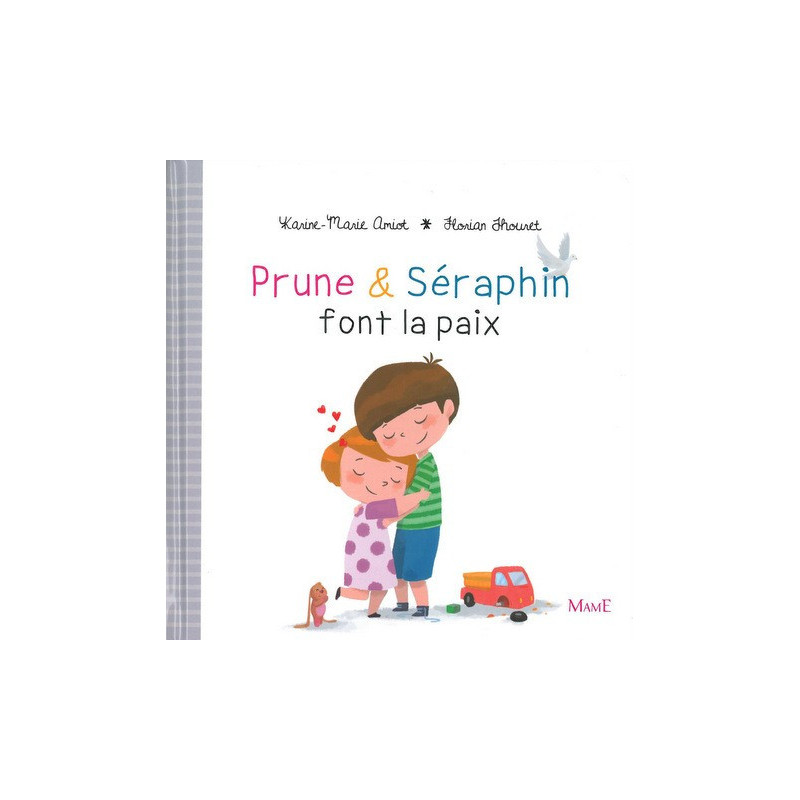 Prune et Seraphin font la Paix- Ed. Mame