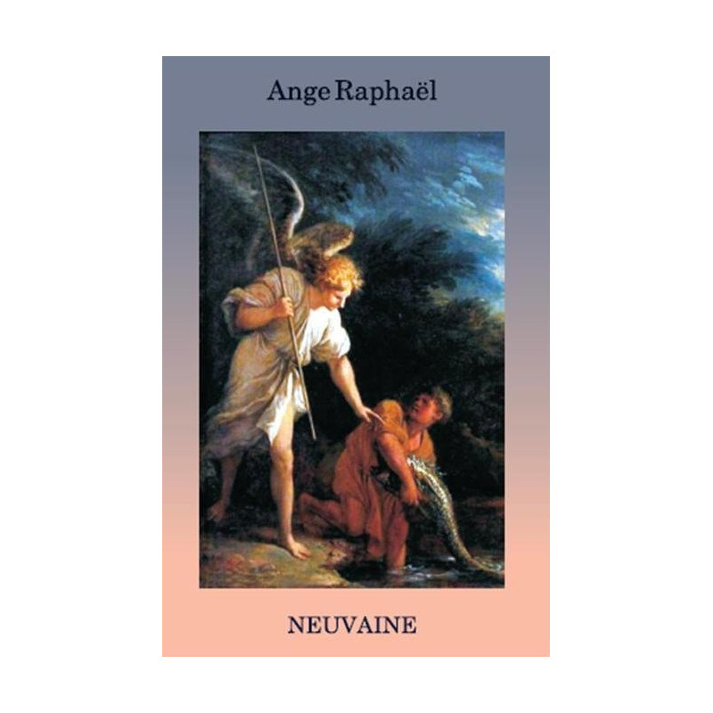 Neuvaine à L'ange Raphael