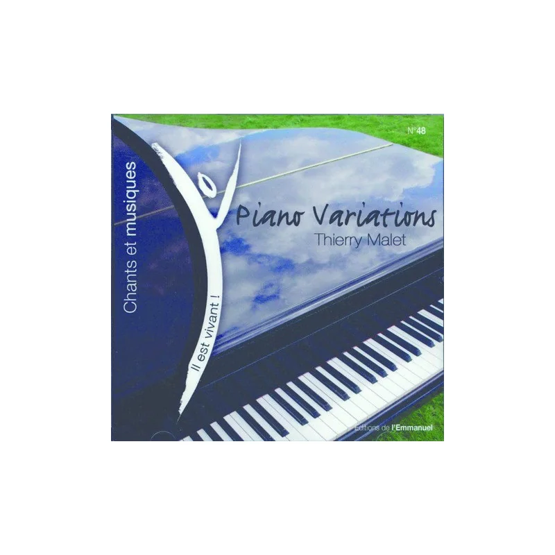 CD Il est vivant ! Piano Variations Thierry Malet - Éditions de l'Emmanuel