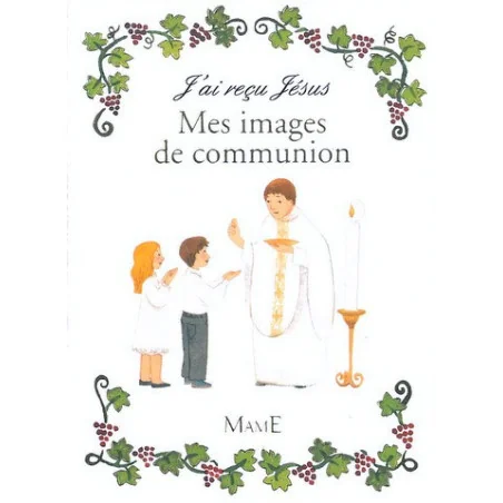 Mes images de communion - Ed. Mame