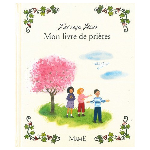 Mon livre de prières - Mame