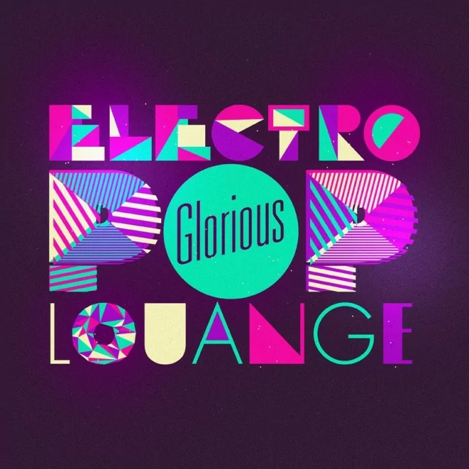 CD Glorious - Electro Pop Lounge