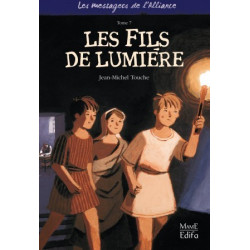 Les messagers de l'alliance Tome 7- Les fils de lumière
