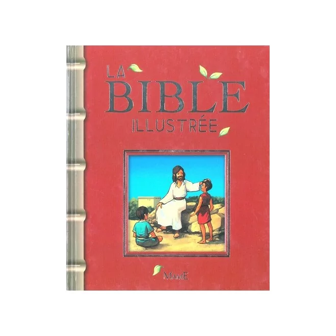 La Bible illustrée - Ed.Fleurus