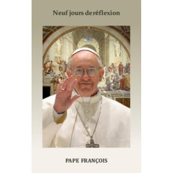 9 jours de réflexion avec le Pape François