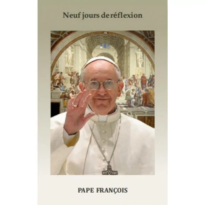 9 jours de réflexion avec le Pape François