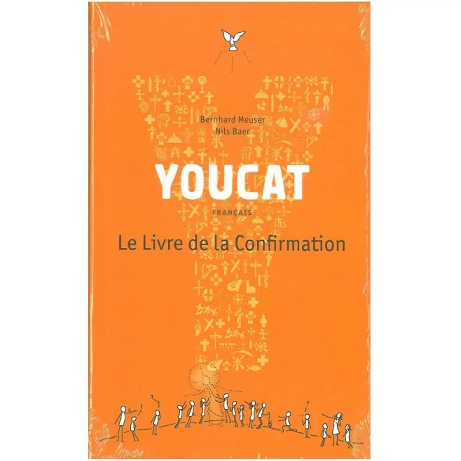 Youcat, Le Livre de la Confirmation - Bayard Editions