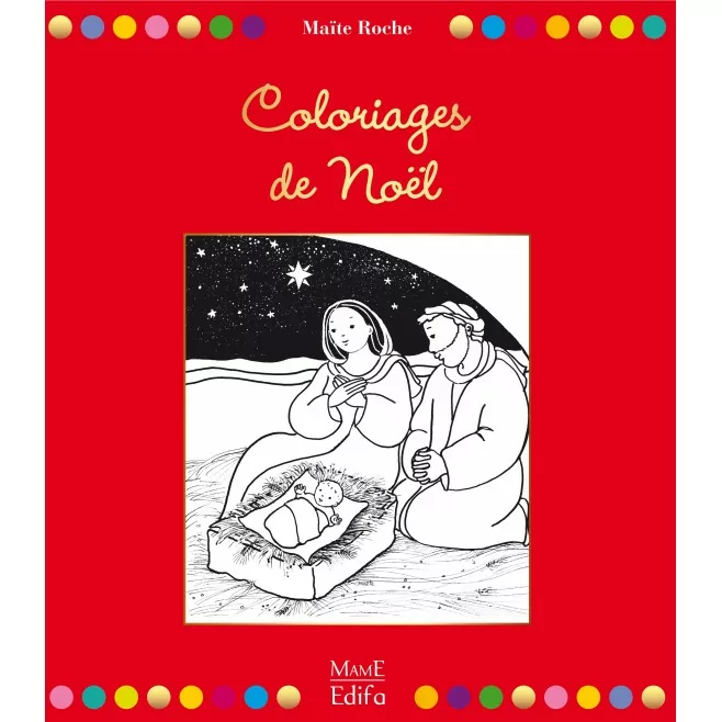 Coloriages de Noël Maité Roche - Edition Mame