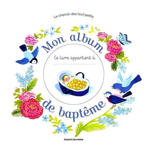 Mon album de baptême - le chemin des tout-petits