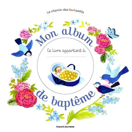 Mon album de baptême - le chemin des tout-petits