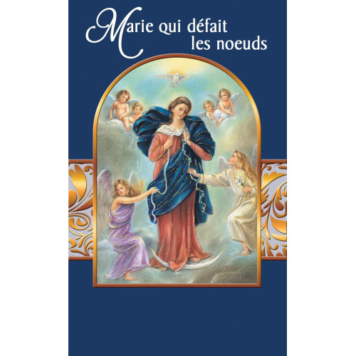 Marie Qui Défait Les Noeuds | Edition Du - Librairie Religieuse