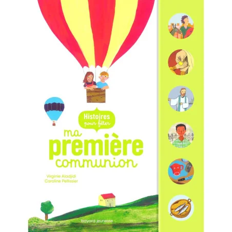 Histoires pour fêter ma première communion - Edition Bayard Jeunesse