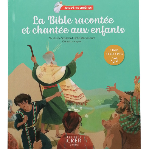 La bible racontée et chantée aux enfants