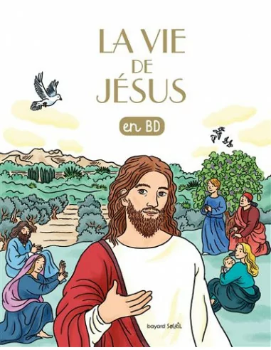 Les chercheurs de Dieu BD - Tome 20 - La vie de Jésus