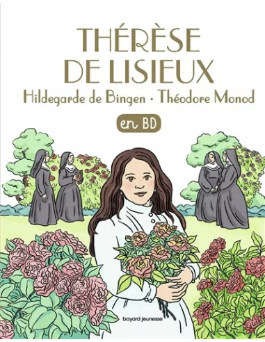 Les chercheurs de Dieu - tome 25 - Ste Thérèse de Lisieux