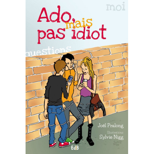 Ado mais pas idiot