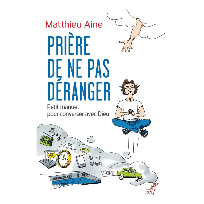 Prière de ne pas déranger - Père Matthieu Aine