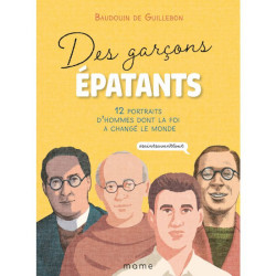 Des garçons épatants