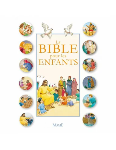 La Bible pour les enfants - Ed.Mame