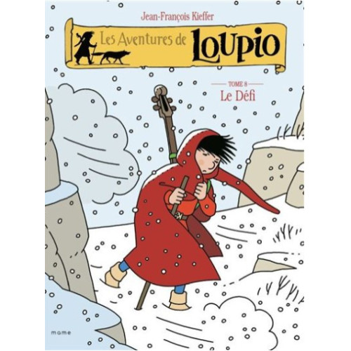 Les aventures de Loupio Vol.8 : Le défi.