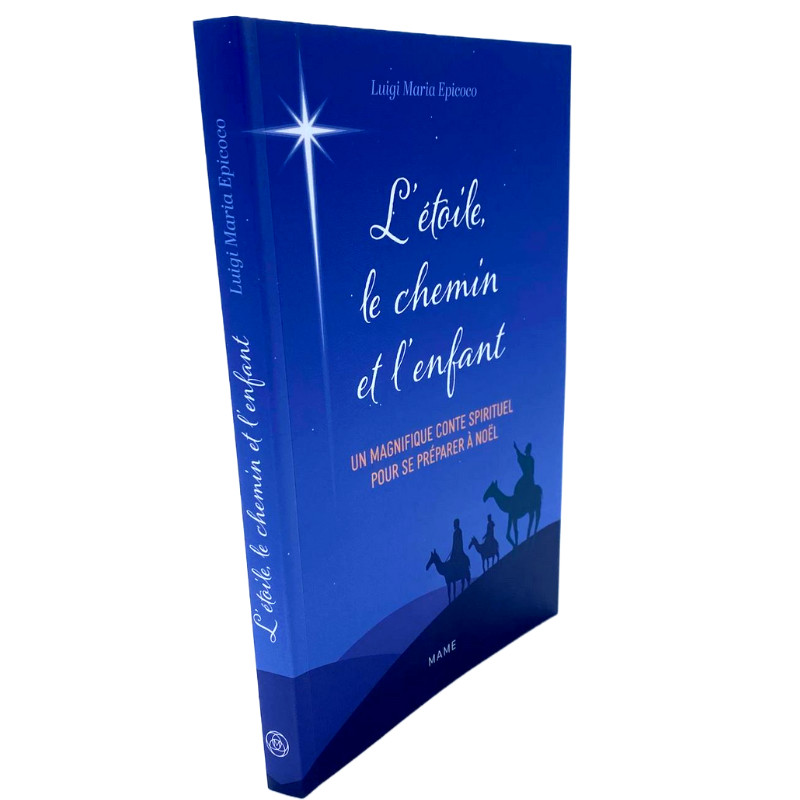 L'étoile, le chemin et l'enfant