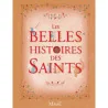 Les belles histoires des Saints - Ed.Mame