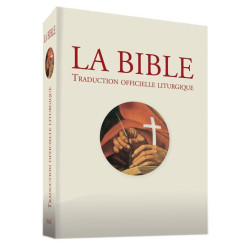 La Bible - Traduction Officielle Liturgique