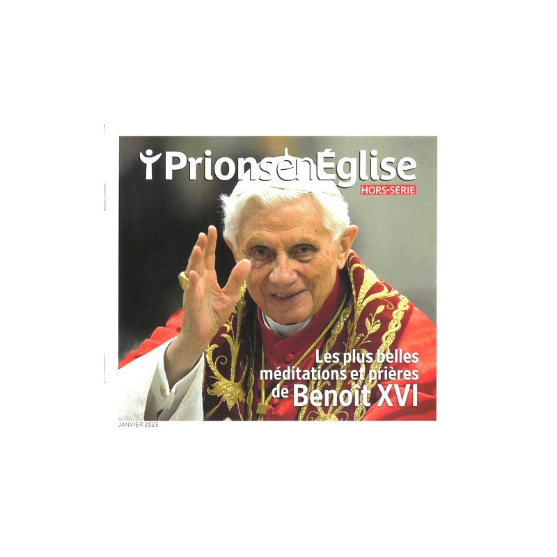 HS Prions en Eglise - Benoit XVI