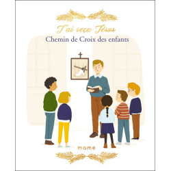 J'ai reçu Jésus, Chemin de croix des enfants