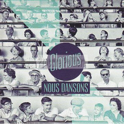 CD GLORIOUS - NOUS DANSONS