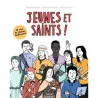 Jeunes et Saints ! - Bayard Jeunesse